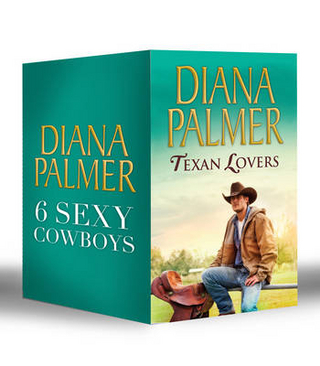 Diana Palmer Texan Lovers: Calhoun / Justin / Tyler / Sutton's Way / Ethan / Connal (Long Tall Texans, Book 16) - Diana Palmer