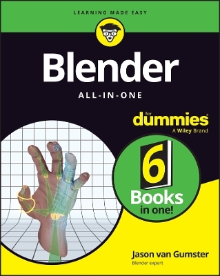 Blender all-in-one for dummies - Jason van Gumster