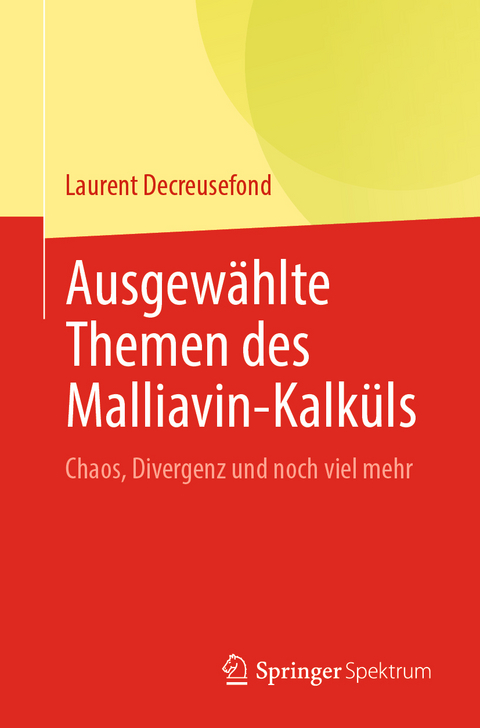 Ausgewählte Themen des Malliavin-Kalküls - Laurent Decreusefond