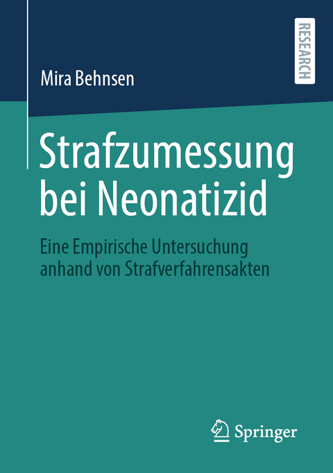 Strafzumessung bei Neonatizid - Mira Behnsen