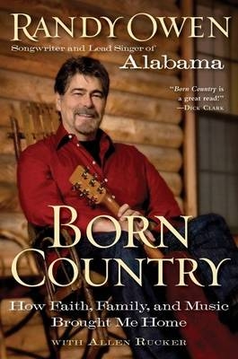 Born Country - Randy Owen; Allen Rucker