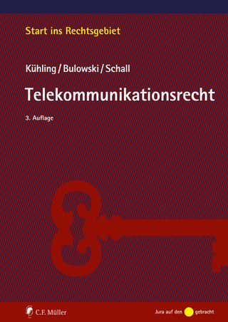 Telekommunikationsrecht - Jürgen Kühling; Stefan Bulowski; Tobias Schall