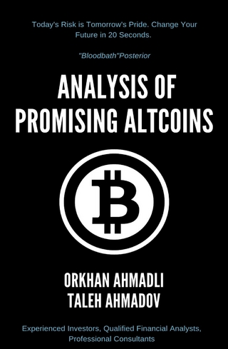 Analysis of Promising Altcoins - Orkhan Ahmadli; Taleh Ahmadov