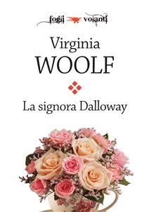 La signora Dalloway - Virgina Woolf