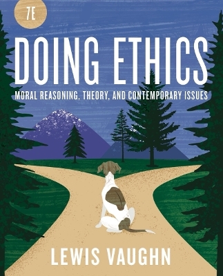 Doing Ethics - Lewis Vaughn