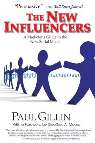 The New Influencers - Paul Gillin