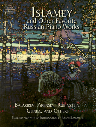 Islamey and Other Favorite Russian Piano Works - Balakirev; Anton Arensky; RUBINSTEIN; Glinka And Others