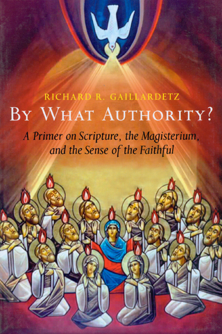 By What Authority? - Richard  R. Gaillardetz