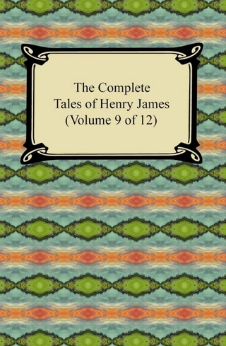 The Complete Tales of Henry James (Volume 9 of 12) - Henry James