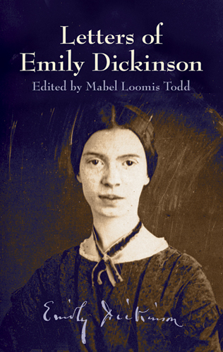Letters of Emily Dickinson - Emily Dickinson