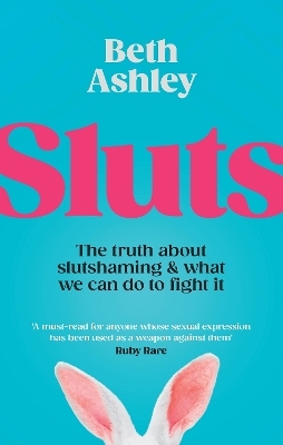 Sluts - Beth Ashley