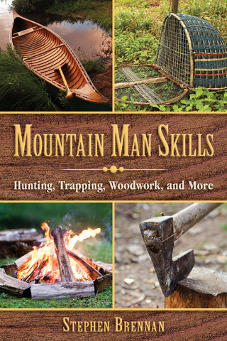 Mountain Man Skills - Stephen Brennan