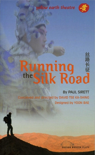 Running the Silk Road - Sirett Paul Sirett