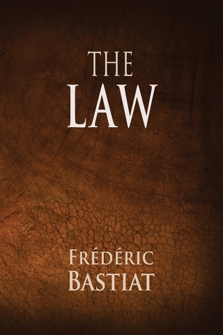 The Law - Frederic Bastiat; Tony Darnell