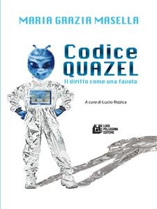 Codice quazel - Maria Grazia Masella