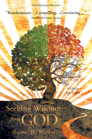 Seeking Wisdom from God - Thomas H. Walker