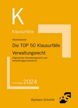 Die TOP 50 Klausurfälle Verwaltungsrecht - Wüstenbecker, Horst