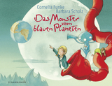 Das Monster vom blauen Planeten - Cornelia Funke