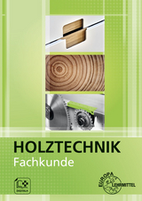 Fachkunde Holztechnik - Bounin, Katrina; Eckhard, Martin; Krämer, Georg