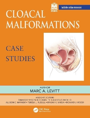 Cloacal Malformations: Case Studies - 
