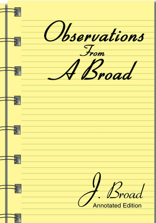Observations from a Broad - J. Broad