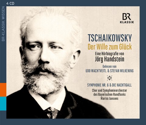 Tschaikowsky - Der Wille zum Glück, 4 Audio-CDs - Jörg Handstein