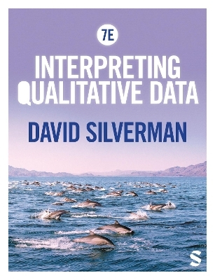 Interpreting Qualitative Data - David Silverman