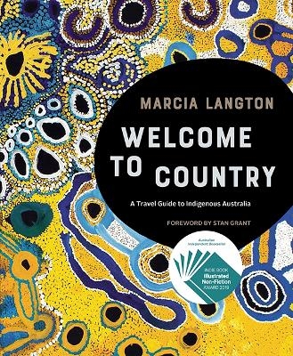 Marcia Langton: Welcome to Country - Marcia Langton