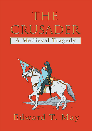 The Crusader - Edward T. May