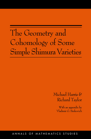 The Geometry and Cohomology of Some Simple Shimura Varieties. (AM-151), Volume 151 - Michael Harris; Richard Taylor