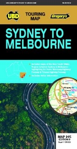 Sydney to Melbourne Map 245 9th ed - UBD Gregory's