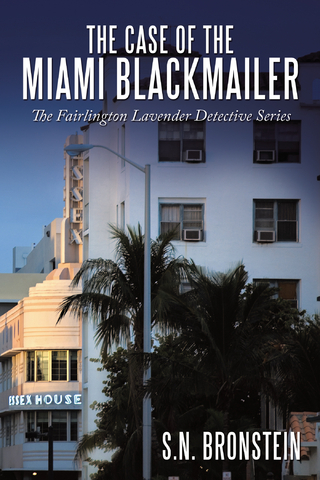 The Case of the Miami Blackmailer - S.N. Bronstein