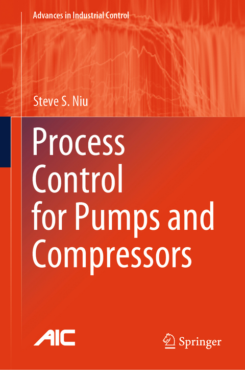 Process Control for Pumps and Compressors - Steve S. Niu