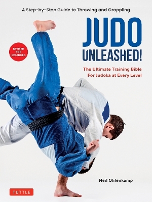 Judo Unleashed! - Neil Ohlenkamp