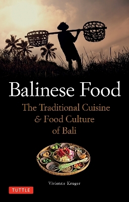 Balinese Food - Vivienne Kruger