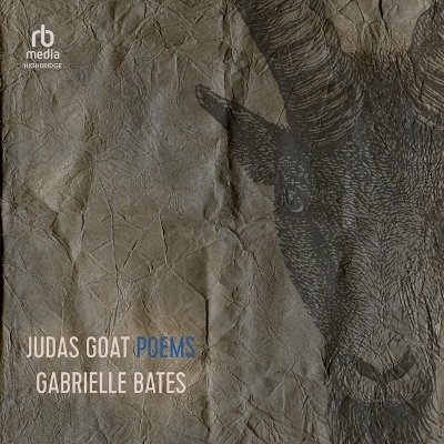 Judas Goat - Gabrielle Bates