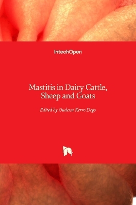 Mastitis in Dairy Cattle, Sheep and Goats - 