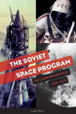 The Soviet Space Program - Eugen Reichl