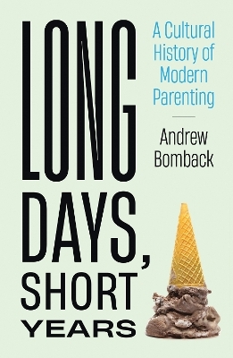 Long Days, Short Years - Andrew Bomback