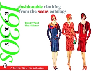 Fashionable Clothing from the Sears Catalogs: Early 1930s - Tammy Ward