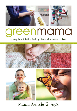 Green Mama - Manda Aufochs Gillespie