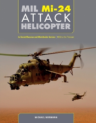 Mil Mi-24 Attack Helicopter - Michael Normann