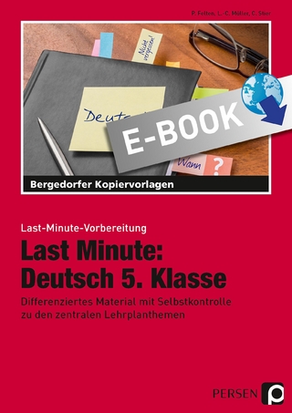 Last Minute: Deutsch 5. Klasse - P. Felten; L.-C. Müller; C. Stier