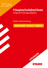 STARK Lösungen zu Original-Prüfungen Hauptschulabschluss 2024 - Mathematik, Deutsch, Englisch 9. Klasse - BaWü - 