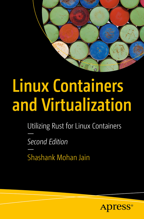 Linux Containers and Virtualization - Shashank Mohan Jain