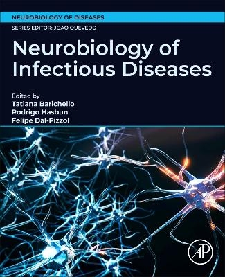 Neurobiology of Infectious Diseases - 