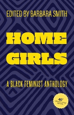 Home Girls, 40th Anniversary Edition - 