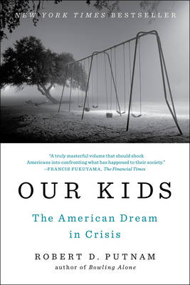 Our Kids - Robert D. Putnam