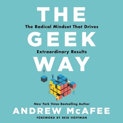 The Geek Way - Andrew McAfee