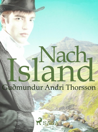 Nach Island - Guðmundur Andri Thorsson